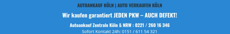Autoankauf Köln – Auto verkaufen leicht gemacht