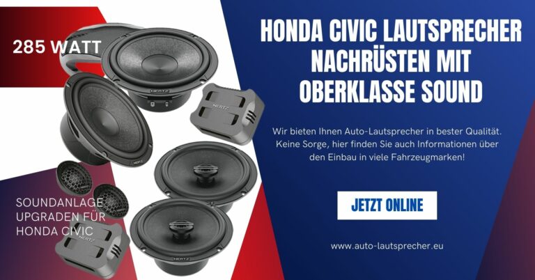 Das Geheimnis erstklassiger Musikwiedergabe: Honda Civic Lautsprechertausch